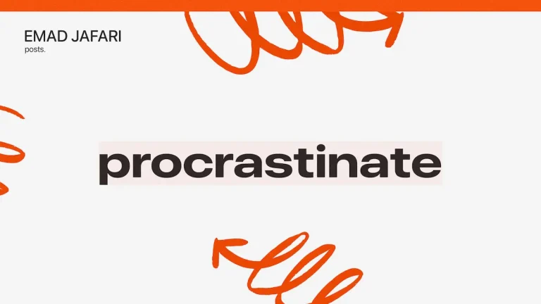 procrastinate